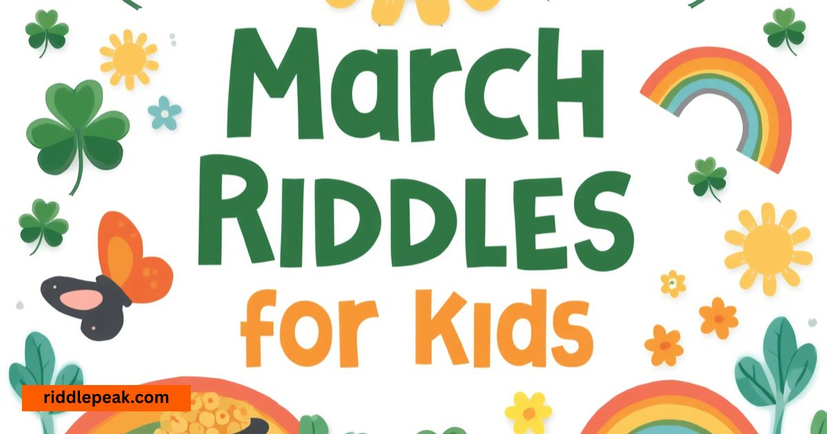 March Riddles for Kids